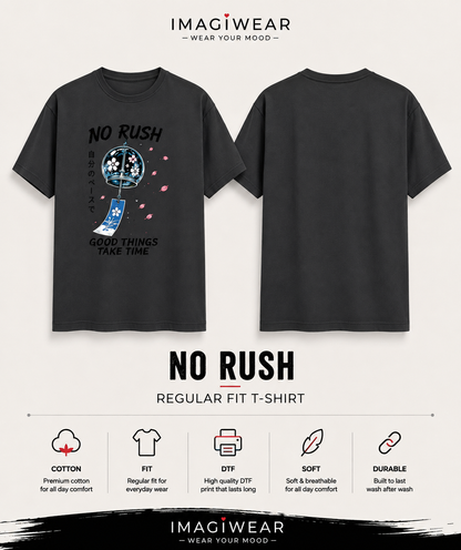 No Rush Good Things Take Time Regular Fit T-Shirt
