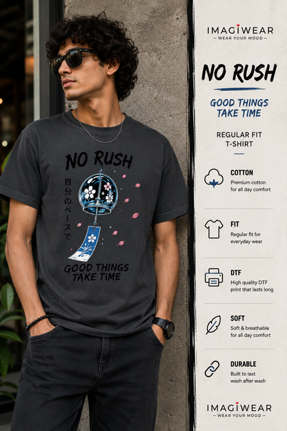No Rush Good Things Take Time Regular Fit T-Shirt