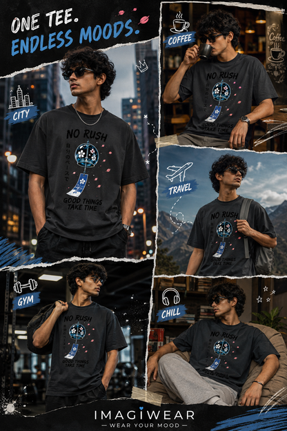 No Rush Good Things Take Time Regular Fit T-Shirt