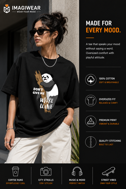 Drunken Panda “Don’t Give Me More Wine” T-Shirt – Unisex Regular Fit 180 GSM