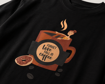 Forget Love, Fall in Coffee T-Shirt – Coffee Cup & Donut Graphic | Unisex Regular Fit