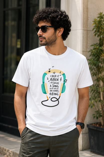 I Hate It When I’m Singing a Song T-Shirt – Funny Music Graphic | Unisex Regular Fit