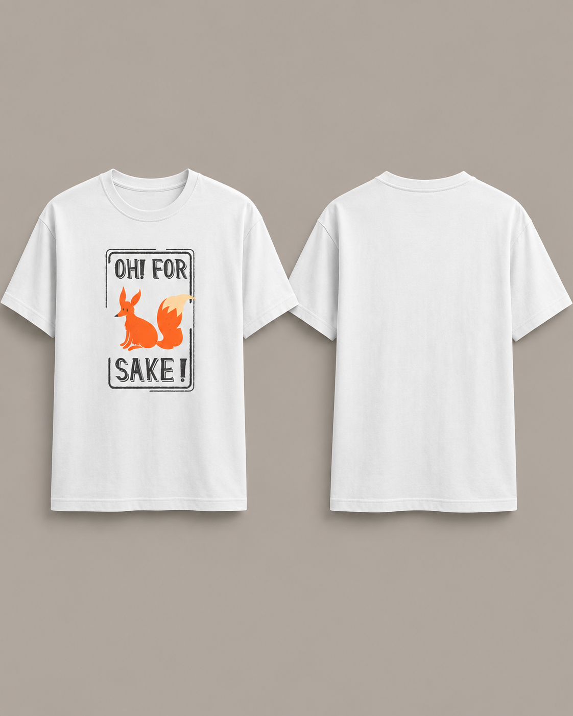 Oh! For Fox Sake! T-Shirt – Funny Fox Graphic | Unisex Regular Fit