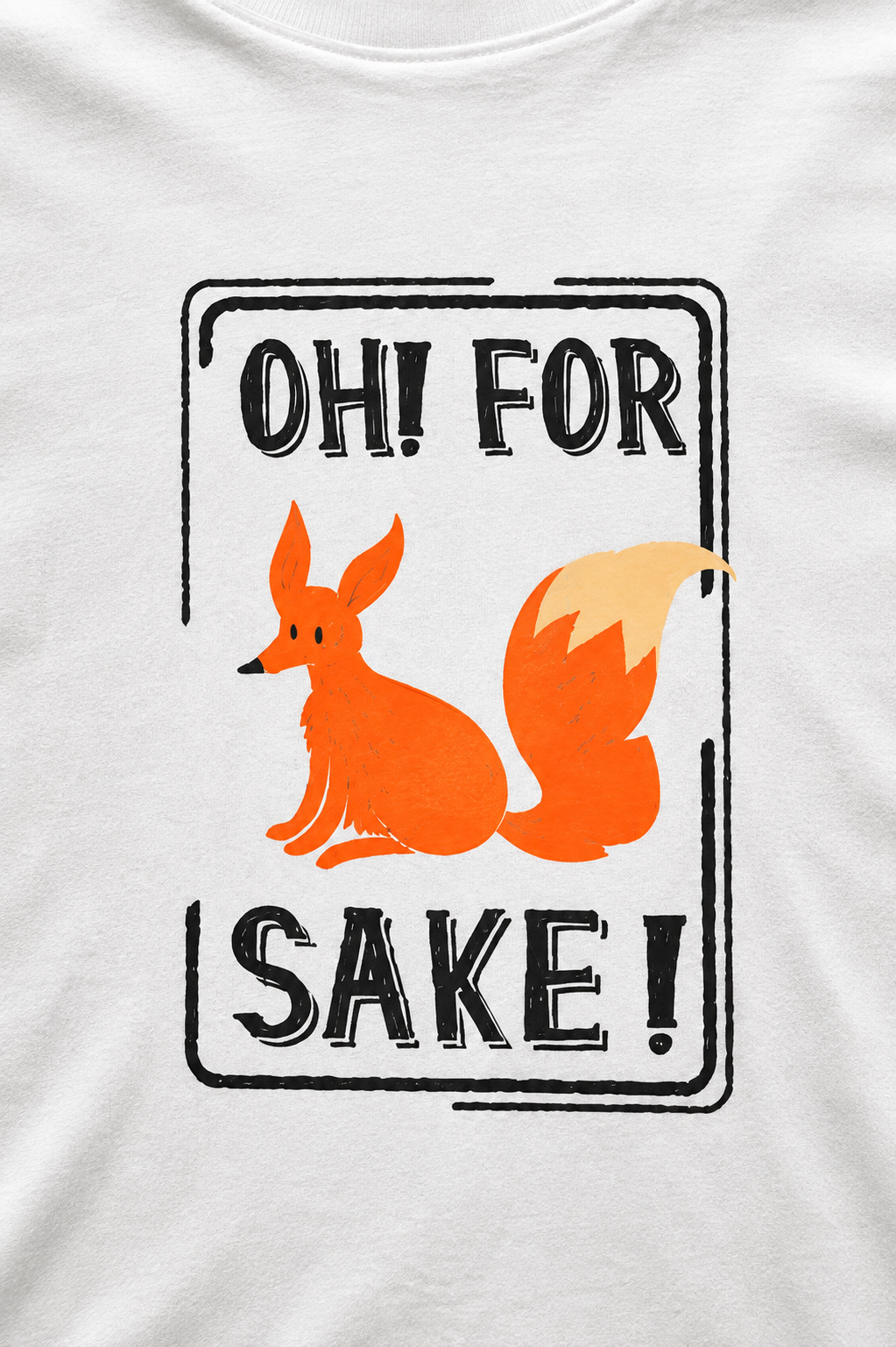 Oh! For Fox Sake! T-Shirt – Funny Fox Graphic | Unisex Regular Fit