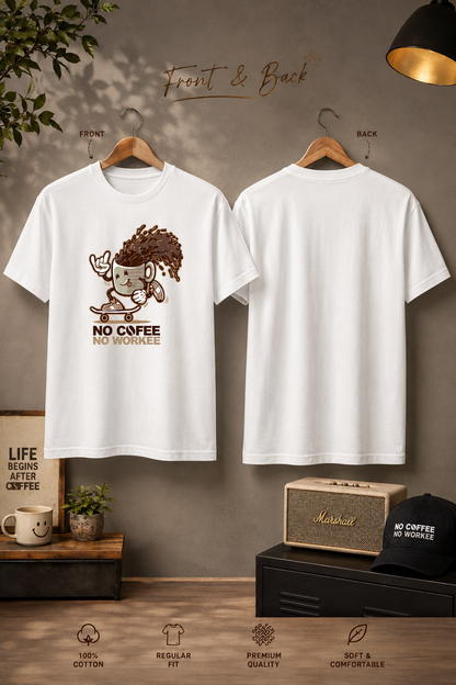 No Coffee No Workee Graphic T-Shirt – Regular Fit