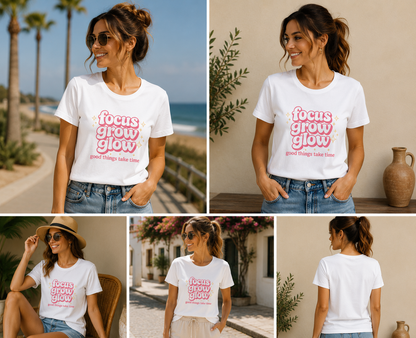 Focus Grow Glow Women's Classic T-Shirt – Motivational Graphic Tee | 180 GSM Cotton