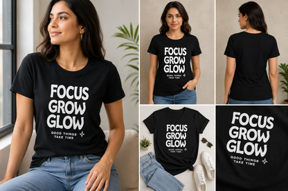 Focus Grow Glow Women's Classic T-Shirt – Minimal Motivational Graphic Tee | 180 GSM Cotton