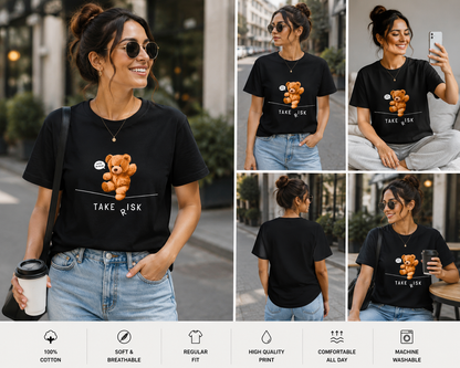 Take Risk Teddy Bear Women's Classic T-Shirt | Motivational Graphic Cotton Tee