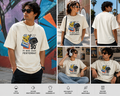 90's It Was Just Yesterday Oversized T-Shirt | Retro Vintage Graphic Tee