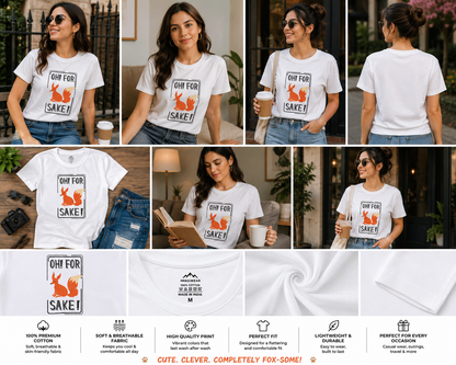 Oh! For Fox Sake Women's Classic T-Shirt | Funny Fox Graphic Tee