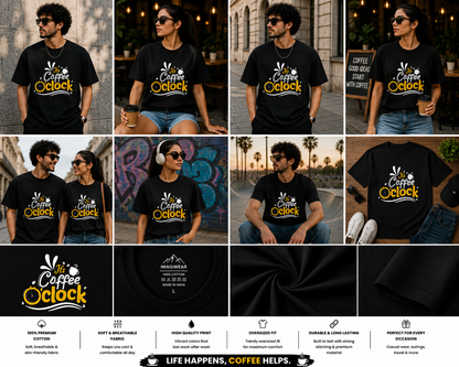It's Coffee O'Clock Oversized T-Shirt | Coffee Lover Graphic Unisex Tee