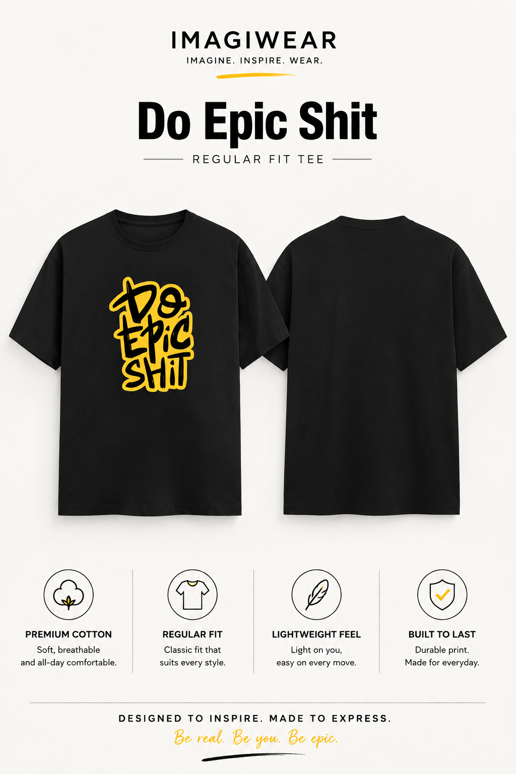 Do Epic Shit Graphic T-Shirt | Unisex Regular Fit Tee
