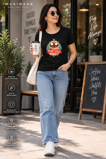 Pug Life Graphic T-Shirt | Women's Regular Fit Tee