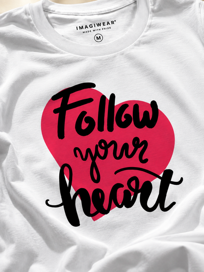 Follow Your Heart Graphic T-Shirt | Women's Regular Fit Tee