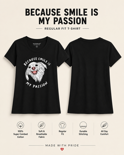 Smile Is My Passion Graphic T-Shirt | Women's Regular Fit Tee