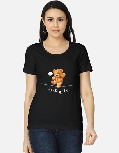 Take Risk Teddy Bear Women's Classic T-Shirt | Motivational Graphic Cotton Tee