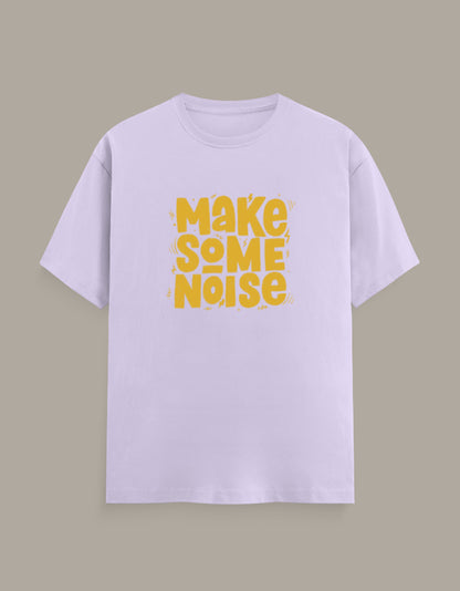 Make Some Noise Bold Graphic Regular Fit T-Shirt
