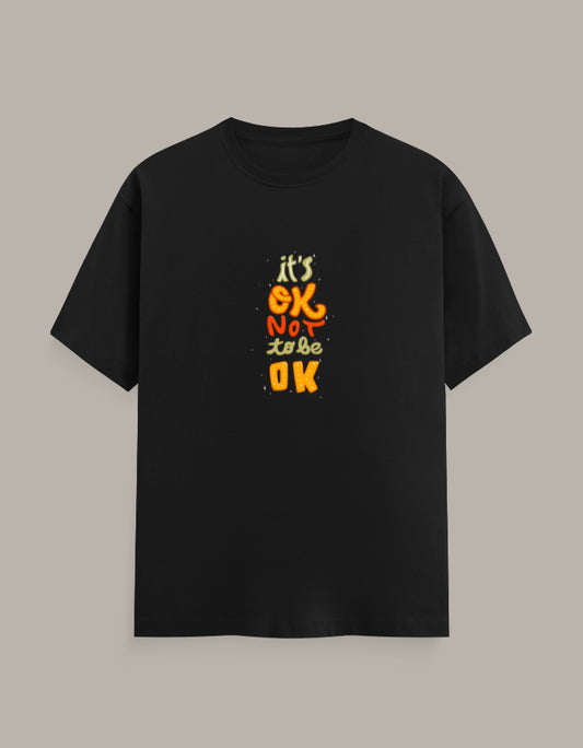 It’s OK Not to Be OK regular fit T-shirt with bold stacked typography graphic