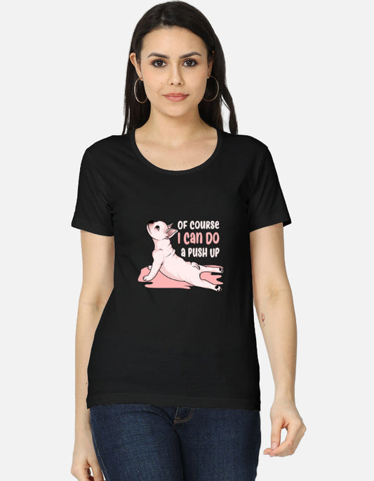 Of Course I Can Do a Push Up funny seal women’s regular fit graphic T-shirt